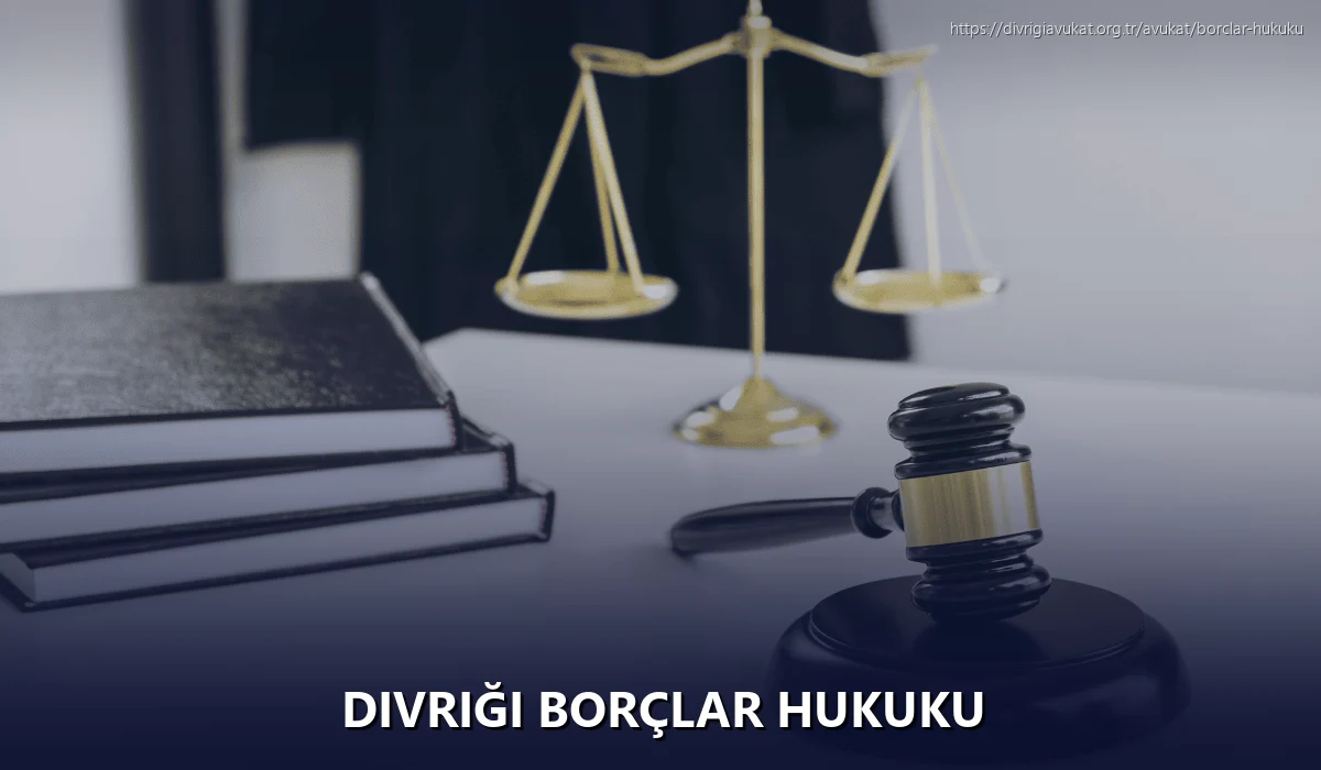Divriği Borçlar Hukuku