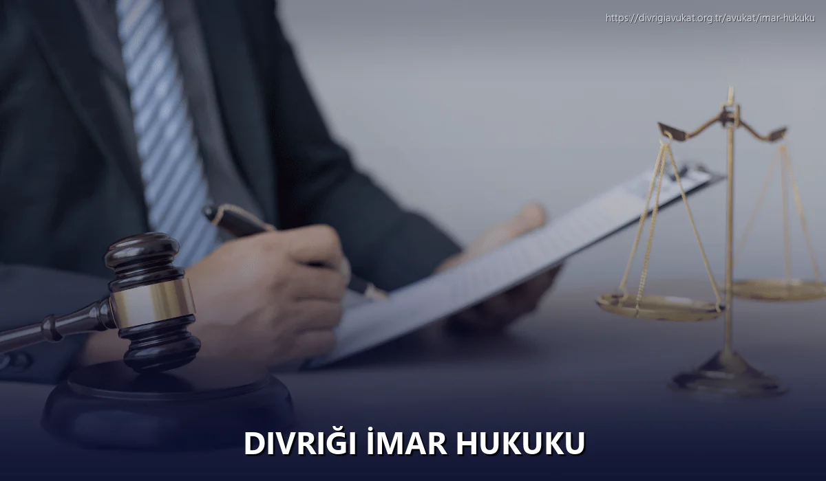 Divriği İmar Hukuku